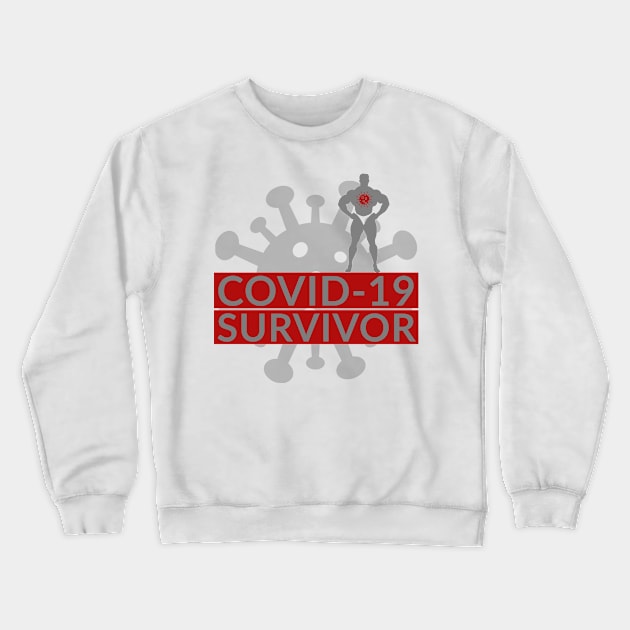 COVID-19 Survivor Crewneck Sweatshirt by Shirtacle